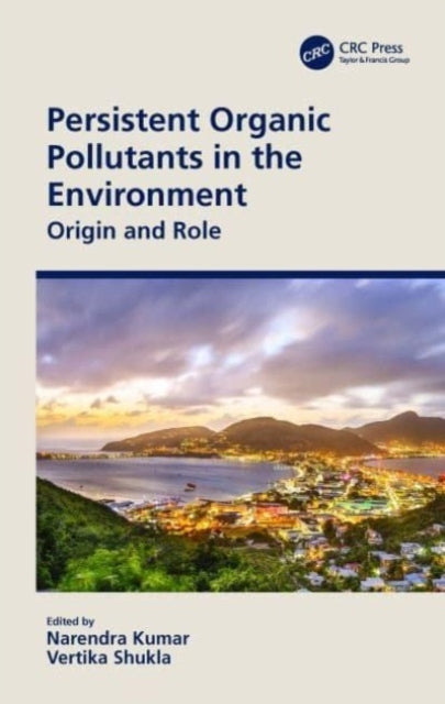 Persistent Organic Pollutants In The Environment Origin And