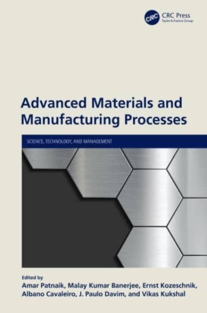Advanced Materials And Manufacturing Processes