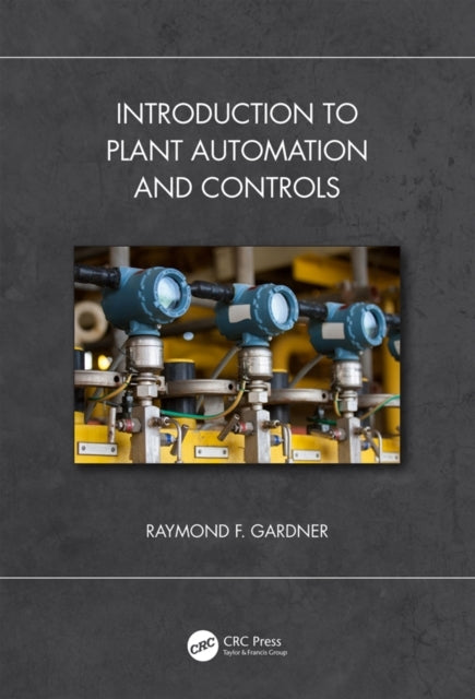 Introduction To Plant Automation And Controls