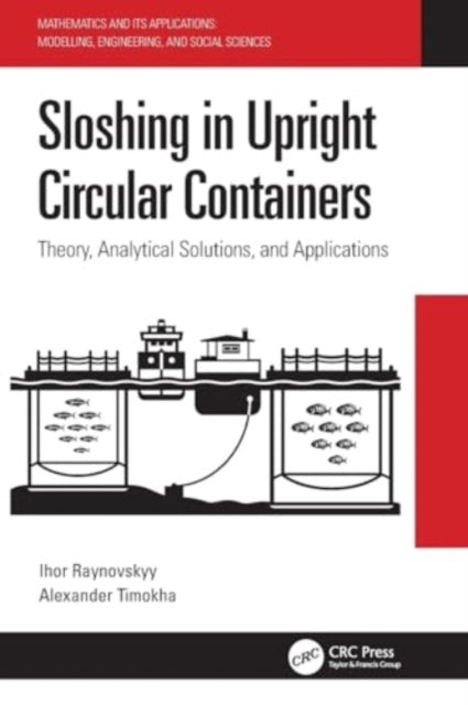 Sloshing In Upright Circular Containers Theory, Analytical S