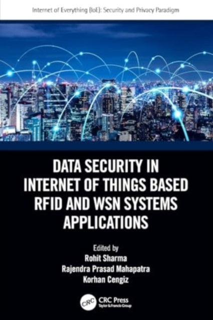 Data Security In Internet Of Things Based Rfid And Wsn Syste