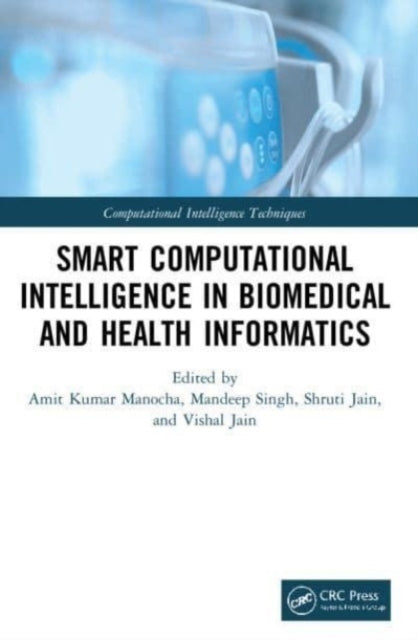 Smart Computational Intelligence In Biomedical And Health In
