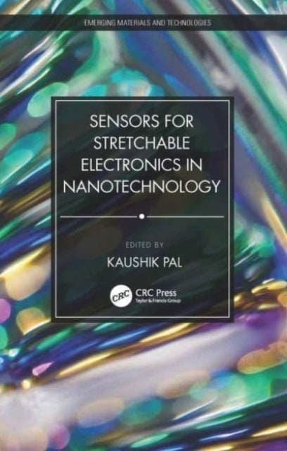 Sensors For Stretchable Electronics In Nanotechnology