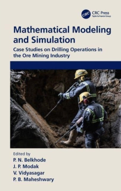 Mathematical Modeling And Simulation Case Studies On Drillin