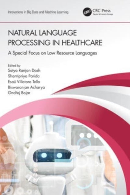 Natural Language Processing In Healthcare A Special Focus On
