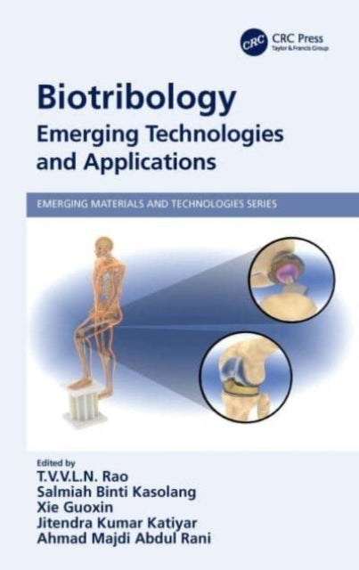 Biotribology Emerging Technologies And Applications