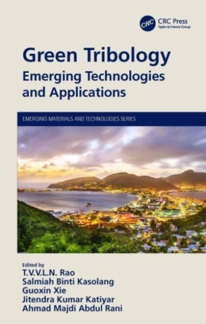 Green Tribology Emerging Technologies And Applications