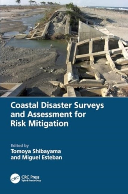 Coastal Disaster Surveys And Assessment For Risk Mitigation