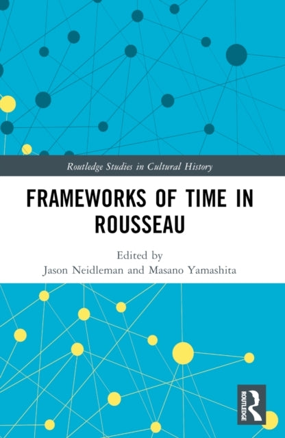 Frameworks Of Time In Rousseau