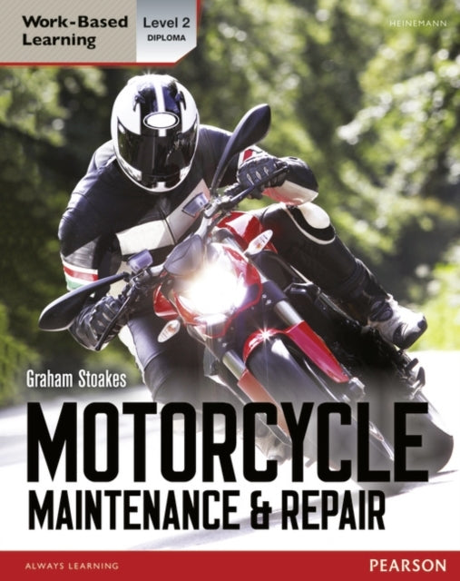Level 2 Diploma Motorcycle Maintenance & Repair Candidate Ha