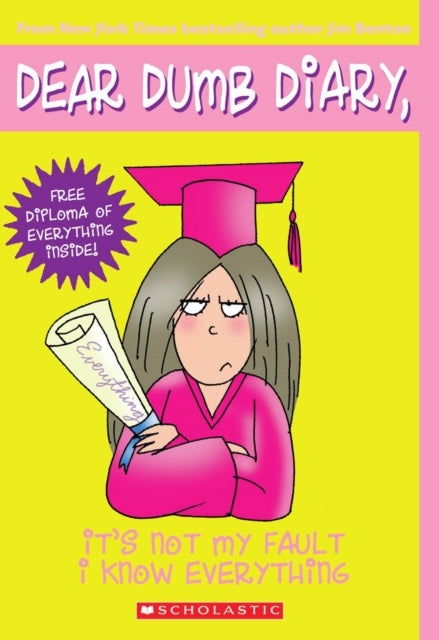 It's Not My Fault I Know Everything Dear Dumb Diary #8