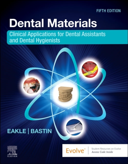 Dental Materials Clinical Applications For Dental Assistants