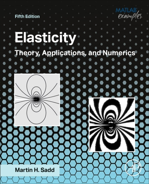 Elasticity Theory, Applications, And Numerics