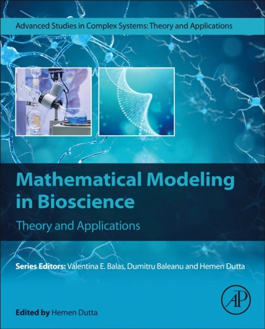 Mathematical Modeling In Bioscience Theory and Applications