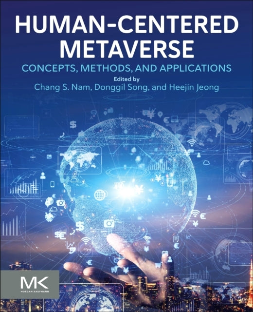 Human-Centered Metaverse Concepts, Methods, And Applications