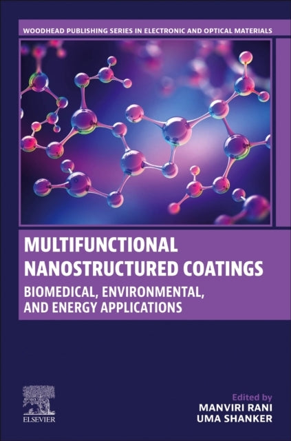 Multifunctional Nanostructured Coatings Biomedical, Environm