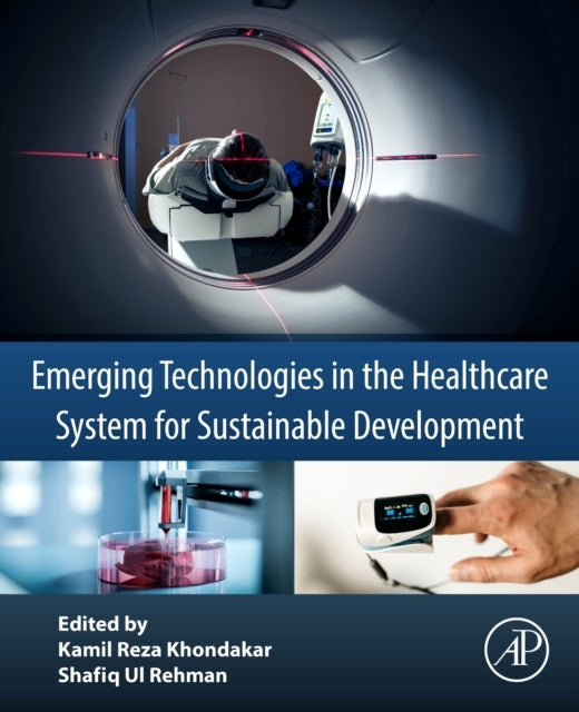 Emerging Technologies In The Healthcare System For Sustainab