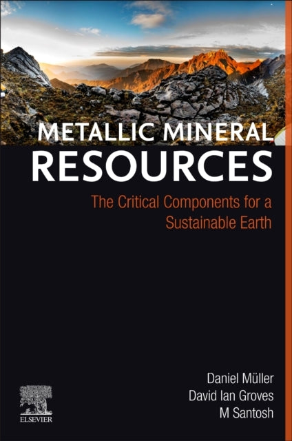 Metallic Mineral Resources The Critical Components For A Sus