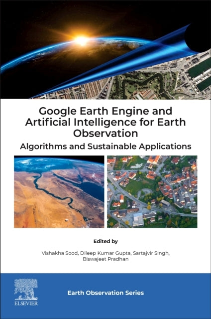 Google Earth Engine and Artificial Intelligence For Earth Ob
