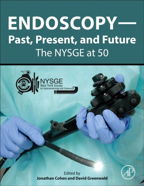 Endoscopy-Past, Present, And Future The Nysge At 50