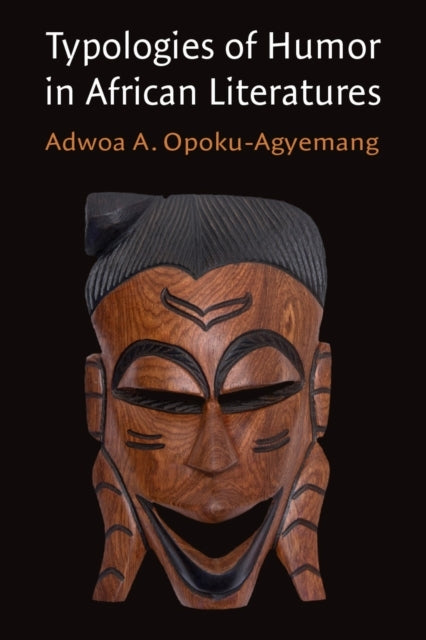 Typologies of Humor In African Literatures