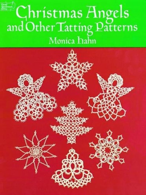 Christmas Angels and Other Tatting Patterns
