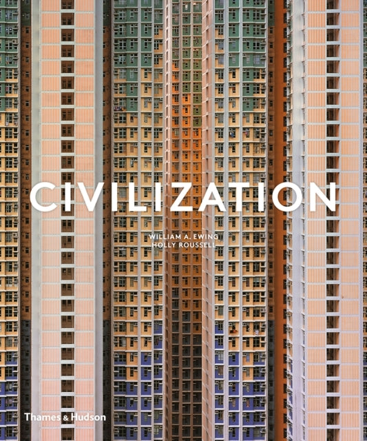 Civilizationthe Way We Live Now