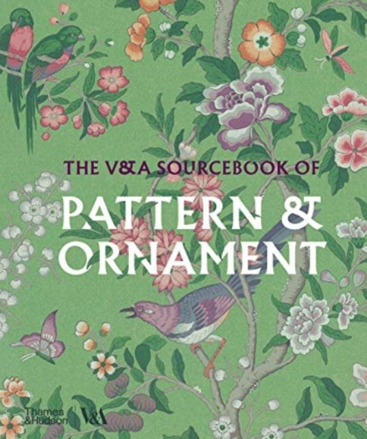 The V&a Sourcebook of Pattern and Ornament