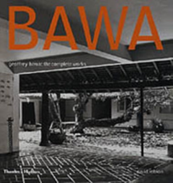 Geoffrey Bawa The Complete Works