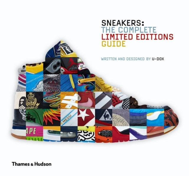 Sneakers The Complete Limited Editions Guide