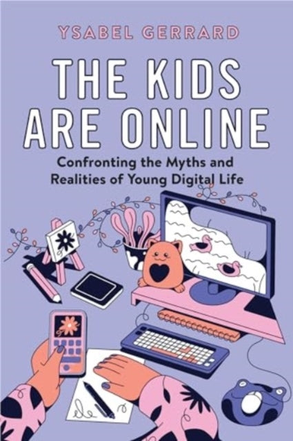 The Kids Are Online