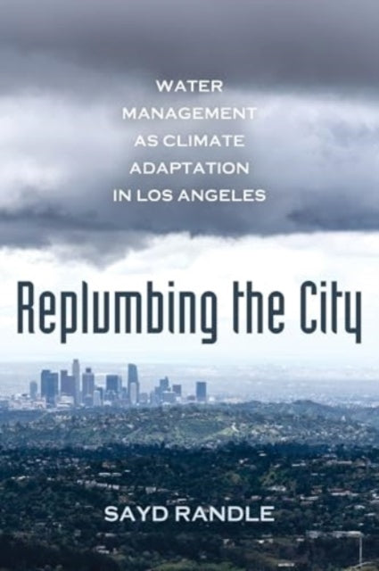Replumbing The City
