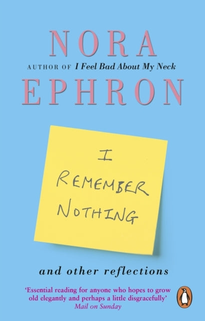 I Remember Nothing and Other Reflections