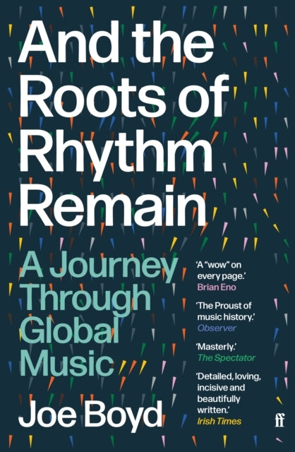 And the Roots of Rhythm Remain