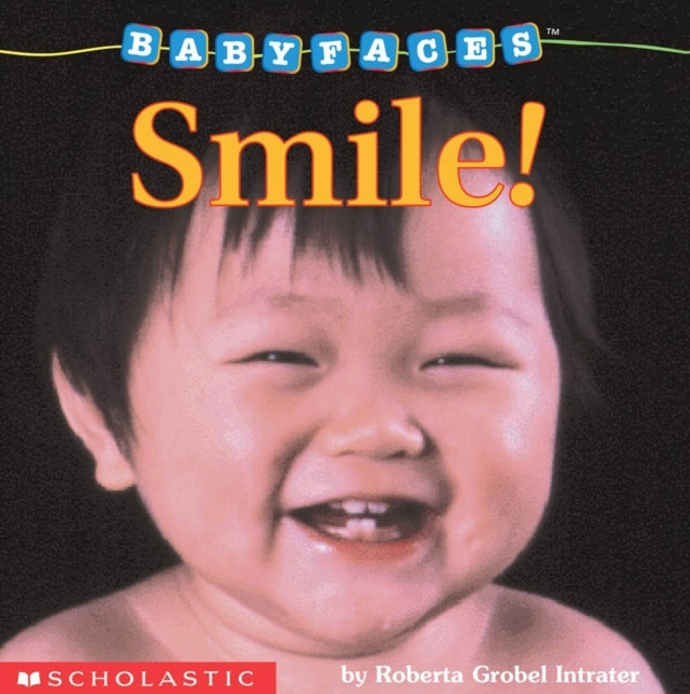 Smile! (baby Faces Board Book)