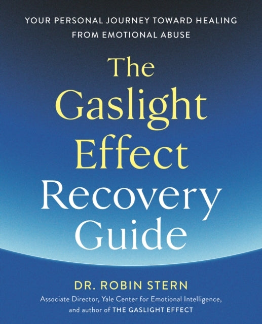The Gaslight Effect Recovery Guide