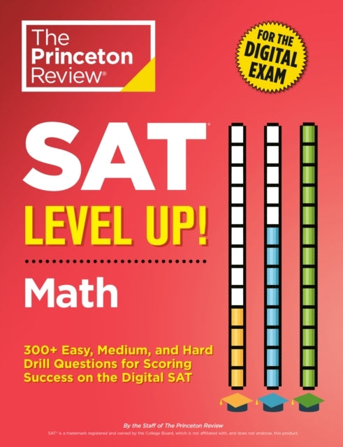 Sat Level Up! Math+ Easy Medium and Hard Drill Question