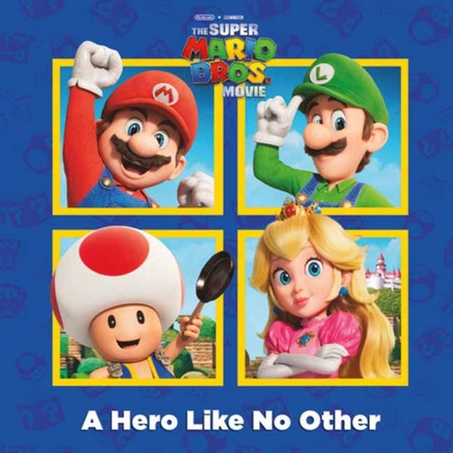 A a Hero Like No Other (nintendo and Illumination Present Th