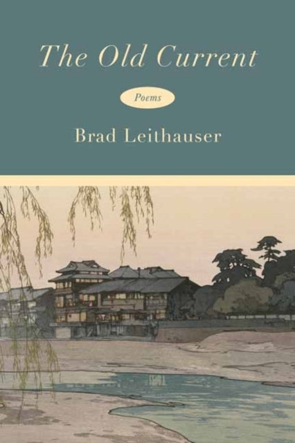 The Old Current Poems