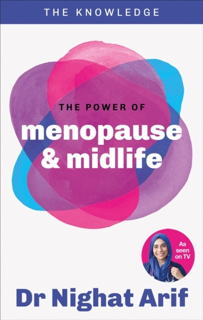 The Knowledge: Menopause And Beyond