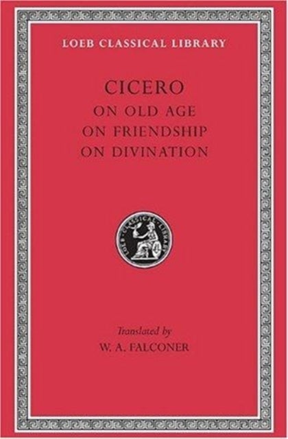 De Senectute, De Amicitia, De Divinatione
