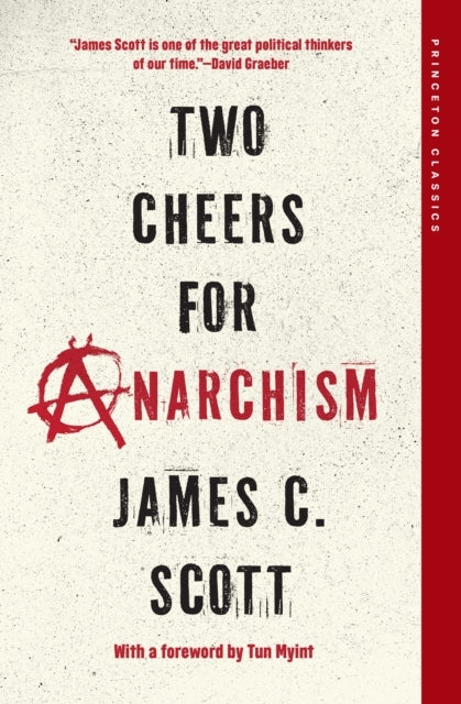 Two Cheers For Anarchism