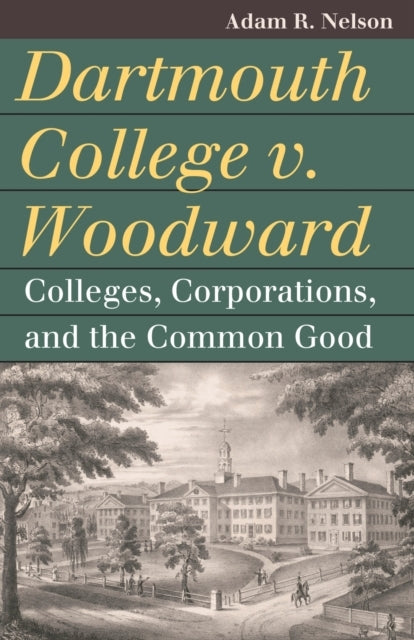 Dartmouth College V. Woodward