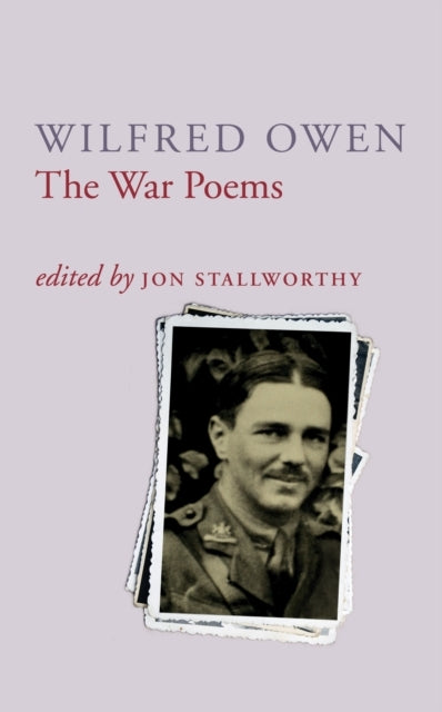 The War Poems of Wilfred Owen