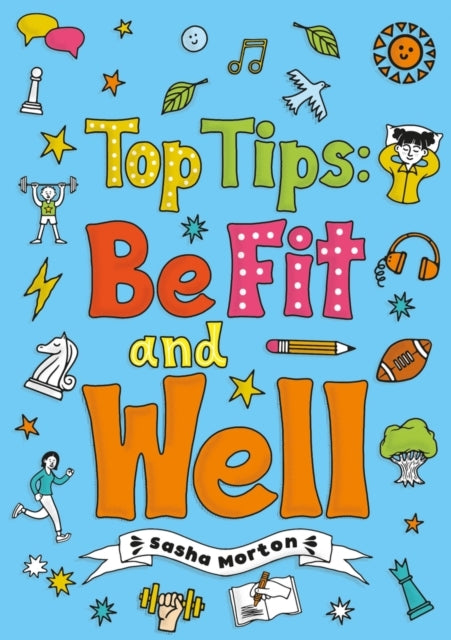 Top Tips: Be Fit And Well Set 04
