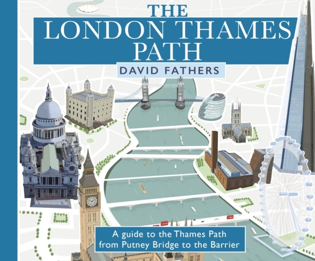 London Thames Path Updated Edition