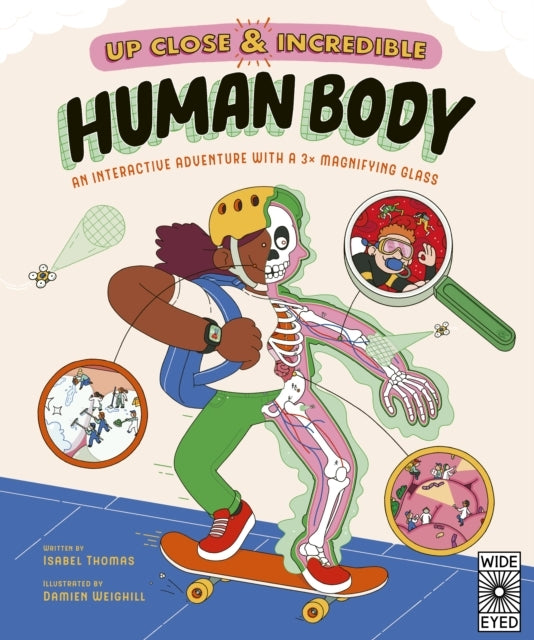 Up Close And Incredible: Human Body An Interactive Adventure