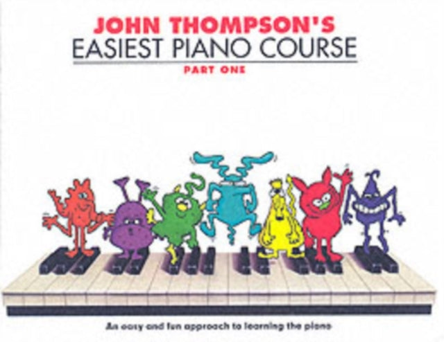 John Thompson's Easiest Piano Course 1 Revised Edition