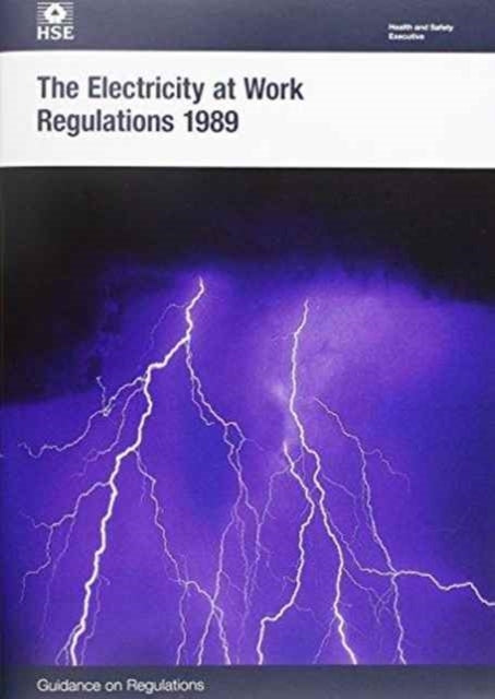 The Electricity At Work Regulations 1989 Guidance On Regulat
