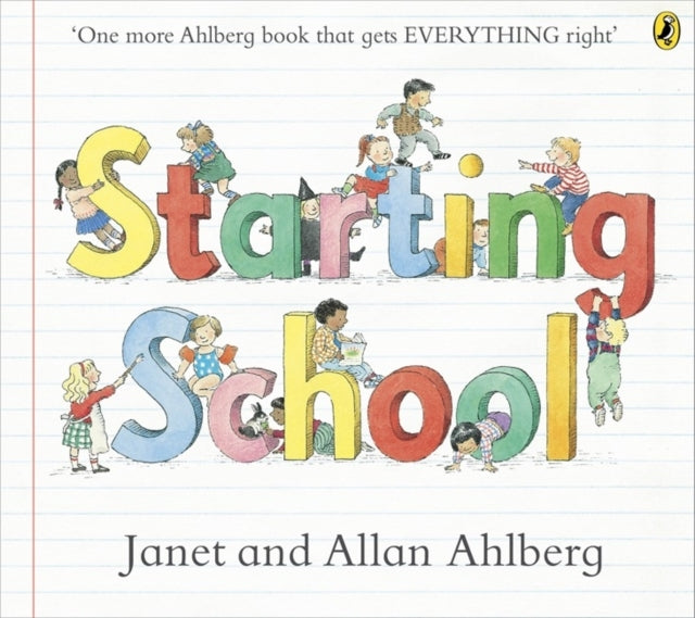 Starting School The Timeless Picture Book For New School Sta